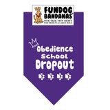 Purple one size fits most dog bandana with Obedience School Dropout, a crown and four paws in white ink