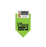 Please Don't Feed Me Bandana - Limited Edition