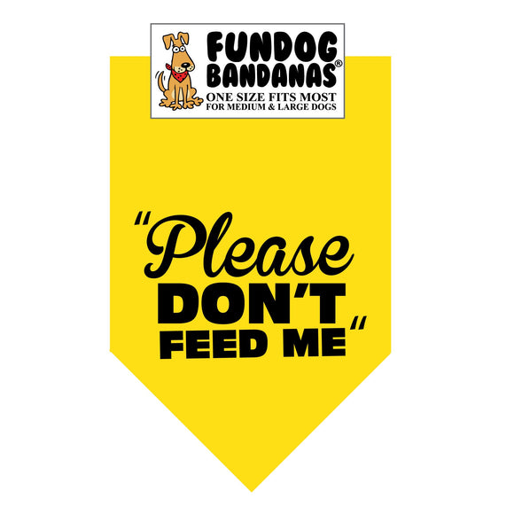 Wholesale 10 Pack - Please Don't Feed Me Bandana - Assorted Colors - FunDogBandanas