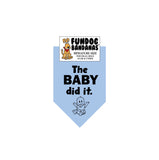 Wholesale Pack - The Baby Did It Bandana