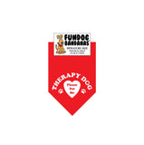Red miniature dog bandana with Therapy Dog Please Pet Me, 2 paws and a heart in white ink.