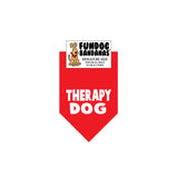 Red miniature dog bandana with Therapy Dog in white ink.