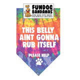 Wholesale Pack - This Belly Ain't Gonna Rub Itself Bandana