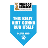 Wholesale Pack - This Belly Ain't Gonna Rub Itself Bandana