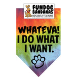 Wholesale Pack - Whateva!  I DO WHAT I WANT Bandana