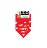 Red miniature dog bandana with Will You Marry Me? and hearts in white ink.