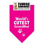 Hot Pink one size fits most dog bandana with World's Cutest GrandDog and 2 paws in white ink.