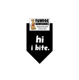 hi.  i bite Bandana