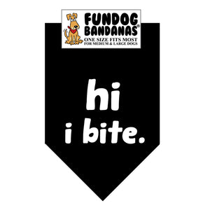 hi.  i bite Bandana