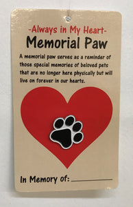 Memorial Paw Pin, Always in My Heart